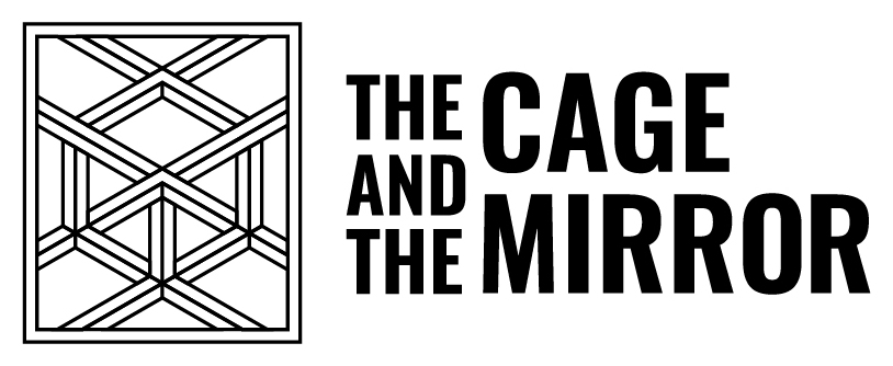 The Cage and the Mirror — Cage & Mirror Publishing